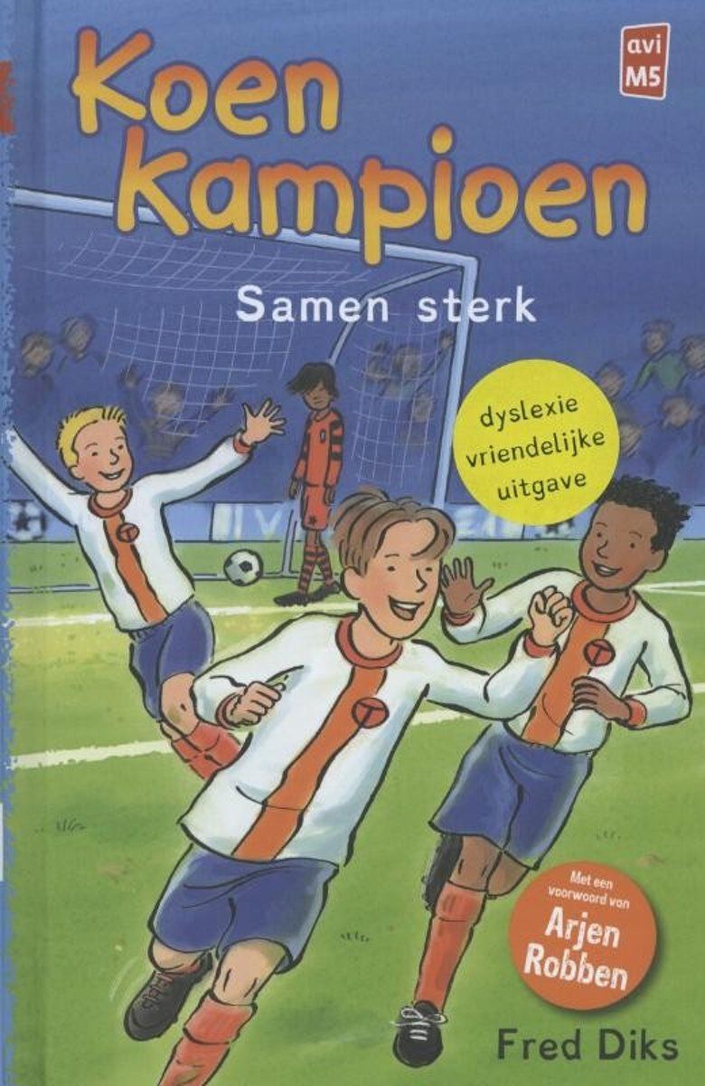 Koen Kampioen Samen Sterk 9789020694468 Uitgeverij Kluitman