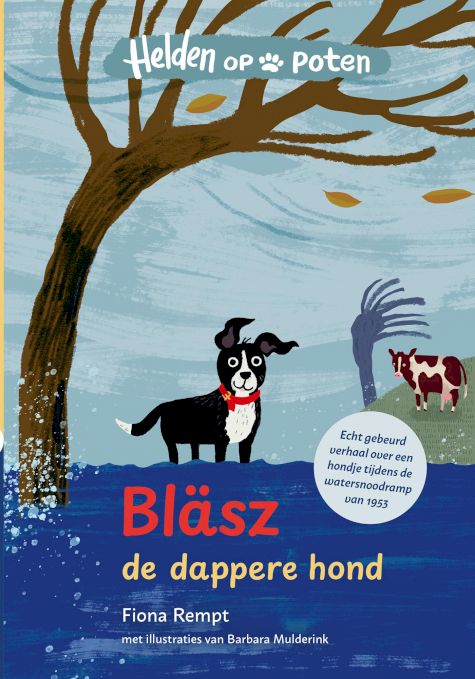 9789020677164 - Helden op poten - Bläsz, de dappere hond